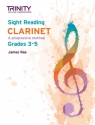 Rae, James, Trinity College London Sight Reading Clarinet: Grades 3-5 Clarinet