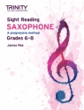 Rae, James, Trinity College London Sight Reading Saxophone: Grades 6-8 Saxophone