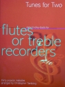 Tunes for two for 2 flutes (treble recorders) score