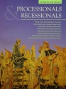 Processionals and recessionals 100 pieces for organ