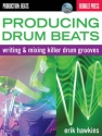 Producing Drum Beats Schlagzeug Buch