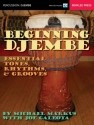 Michael Markus, Beginning Djembe Djembe Buch + Online-Video