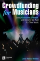 Crowdfunding for Musicians  Buch