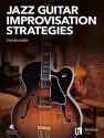 Jazz Guitar Improvisation Strategies (+Online Audio) for guitar
