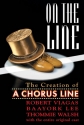 On the Line - The Creation of A Chorus Line  Buch
