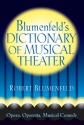 Blumenfeld's Dictionary of Musical Theater  Buch