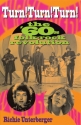 Turn! Turn! Turn! - The '60s Folk-Rock Revolution  Buch