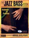 The Jazz Bass Book (+CD): Technique and Tradition
