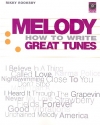 Melody (+CD) How to write great tunes