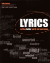 Lyrics - Writing Better Words For Your Songs  Buch