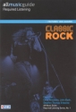 All Music Guide Required Listening - Classic Rock  Buch