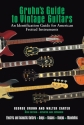 Gruhn's Guide to Vintage Guitars Updated and Revised Third Edition hardcover