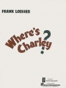 Frank Loesser, Where's Charley? Vocal Partitur