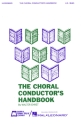 The Choral Conductor's Handbook Chor Buch