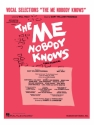 The Me Nobody Knows for piano, vocal and guitar