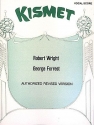 George Forrest_Robert Wright, Kismet Vocal and Piano Klavierauszug