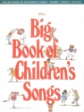 The Big Book of Children's Songs for vocal, piano and guitar Songbook