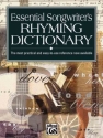 Essential Songwriter's Rhyming Dictionary The most practical and easy-to-use reference now available