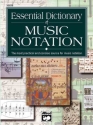 Essential Dictionary of Music Notation The most practical and concise source
