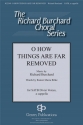 HL00289519  O How Things Are Far Removed for SATB choir choral score