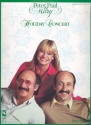 Peter, Paul and Mary: Holiday Concert Songbook for piano/voice/guitar