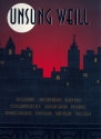 Kurt Weill: Unsung Weill for piano/voice/guitar songbook