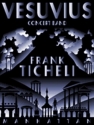 Ticheli, Frank, Vesuvius Blasorchester Partitur, Stimmensatz