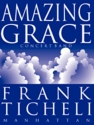 Ticheli, Frank, Amazing Grace Blasorchester Partitur, Stimmensatz