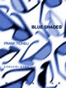 Ticheli, Frank, Blue Shades Blasorchester Partitur, Stimmensatz