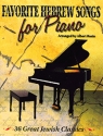 Favorite Hebrew Songs: 36 great jewish classics for piano and vocal songbook