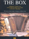 The Box A Beginner's Guide to the Irish Traditional Button Accordion