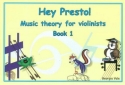 Georgia Vale Hey Presto! Music Theory for Violinists Book 1 violin tutor