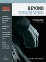 Beyond Strumming (+Online Video) for guitar/tab