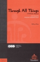 Stephen Paulus, Through All Things SA[T]B Chorpartitur