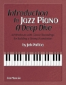 Introduction to Jazz Piano: A Deep Dive for piano