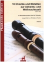 10 Chor�le und Motetten zur Advents- und Weihnachtszeit f�r Blockfl�tenquintett (SSATB/TTBGbSb) Partitur und Stimmen