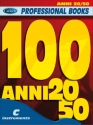100 Anni 20-50: for c instruments text, melody line and chord symbols (it)