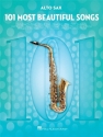 101 Most Beautiful Songs for alto saxophone