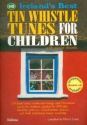 110 Ireland's best Tin Whistle Tunes for Children for tin whistle (with guitar chords)