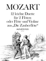 12 leichte Duette aus die Zauberfl�te f�r 2 Fl�ten (Fl,Vl) Stimmen