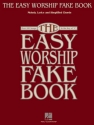 The Easy Worship Fake Book Melodyline, Lyrics and Chords Buch
