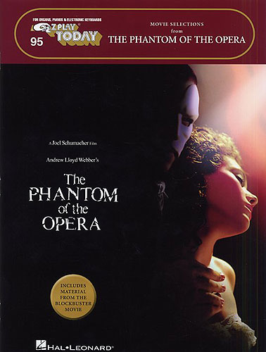 The Phantom of the Opera: for organs, pianos and electronic keyboards EZ play today vol.95