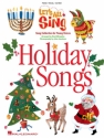 Let's All Sing Holiday Songs Piano, Vocal and Guitar Buch