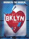 Brooklyn - The Musical songbook piano/vocal/guitar Vocal Selections