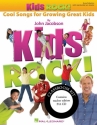 John Jacobson, Kids Rock! - Cool Songs for Growing Great Kids Classroom Partitur + Stimmen
