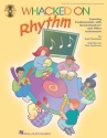 Scott Steelman_Tom Anderson, Whacked on Rhythm Chor Buch + CD