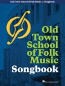 Old Town School Of Folk Music Songbook Melodyline, Lyrics and Chords Buch