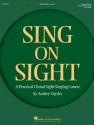 Sing on Sight 2- or 3-part Choir Chorpartitur