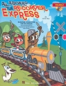 All aboard the Recorder Express vol.2 (+CD) for recorders, Orff percussion and piano score