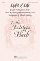 Johann Gottfried Schicht, Light of Life SATB a Cappella Chorpartitur